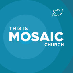 Podcast thumbnail for Mosaic Church - Winter Garden