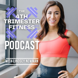 Podcast thumbnail for The 4th Trimester Fitness Podcast
