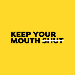 Podcast thumbnail for Keep Your Mouth Shut!