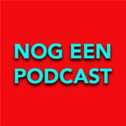 Podcast thumbnail for Nog een podcast