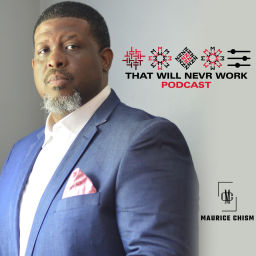 Podcast thumbnail for That Will Nevr Work Podcast