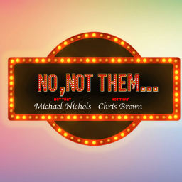 Podcast thumbnail for No, Not Them....