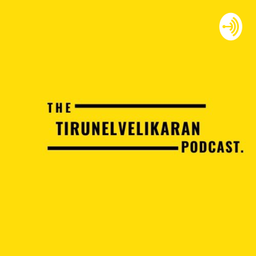 Podcast thumbnail for Tirunelvelikaran