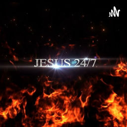 Podcast thumbnail for Jesus 24/7
