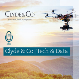 Podcast thumbnail for Clyde & Co | Tech & Data