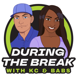 Podcast thumbnail for During The Break with KC and Babs