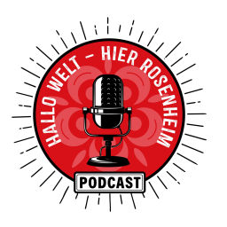 Podcast thumbnail for Hallo Welt Hier Rosenheim