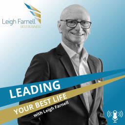 Podcast thumbnail for Leading Your Best Life with Leigh Farnell