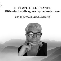 Podcast thumbnail for IL TEMPO DELL'ISTANTE - EL TIEMPO DEL INSTANTE (Italiano e/y Español)