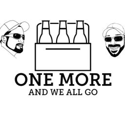 Podcast thumbnail for One More and We All Go