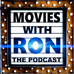 Podcast thumbnail for Movies with Ron