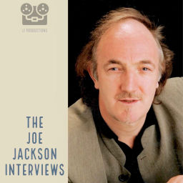 Podcast thumbnail for The Joe Jackson Interviews