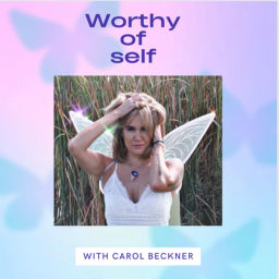 Podcast thumbnail for Worthy of Self