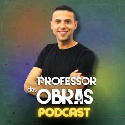 Podcast thumbnail for Professor das Obras