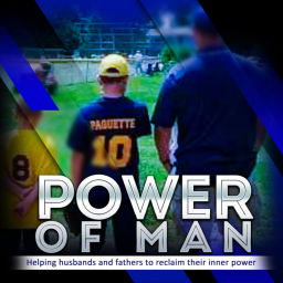 Podcast thumbnail for Power of Man Podcast