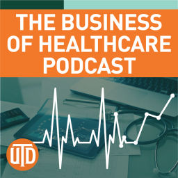 Podcast thumbnail for The Business of Healthcare Podcast