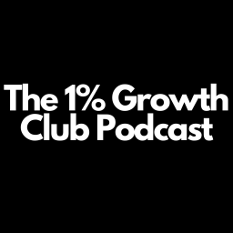Podcast thumbnail for The 1% Growth Club