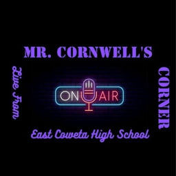 Podcast thumbnail for Mr. Cornwell's Corner
