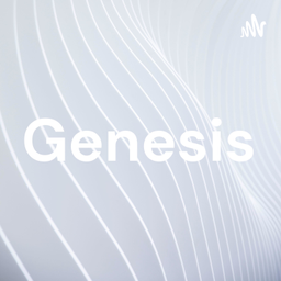 Podcast thumbnail for Genesis