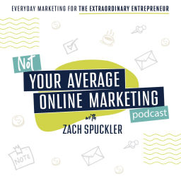 Podcast thumbnail for Not Your Average Online Marketing Podcast