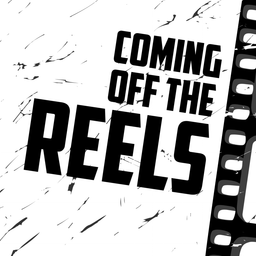 Podcast thumbnail for Coming Off The Reels