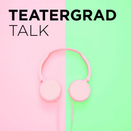 Podcast thumbnail for Teatergrad TALK