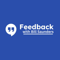 Podcast thumbnail for Feedback with Bill Saunders