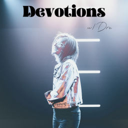 Podcast thumbnail for Devotions with Dre
