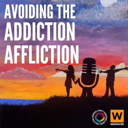 Podcast thumbnail for Avoiding the Addiction Affliction