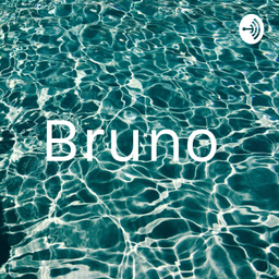 Podcast thumbnail for Bruno