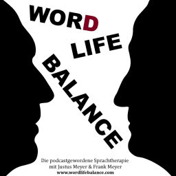 Podcast thumbnail for Word-Life-Balance