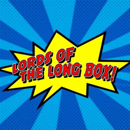 Podcast thumbnail for Lords of the Long Box