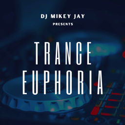 Podcast thumbnail for DJ Mikey Jay presents: Trance Euphoria