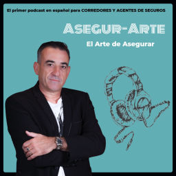 Podcast thumbnail for Asegur-Arte |El Arte de Asegurar| Corredores y Agentes de Seguros