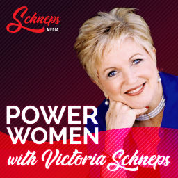 Podcast thumbnail for Power Women with Victoria Schneps