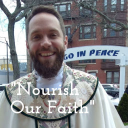 Podcast thumbnail for "Nourish Our Faith"