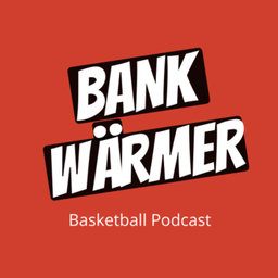 Podcast thumbnail for Die Bankwärmer