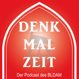 Podcast thumbnail for Denkmalzeit