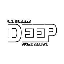 Podcast thumbnail for UnPlugged Deep Sunday Sessions Episode
