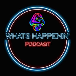 Podcast thumbnail for Whats Happenin' Podcast