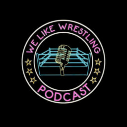 Podcast thumbnail for We Like Wrestling Podcast