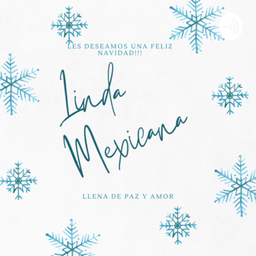 Podcast thumbnail for Linda Mexicana