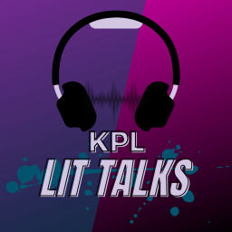 Podcast thumbnail for KPL LIT TALKS