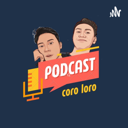 Podcast thumbnail for CoroLORO