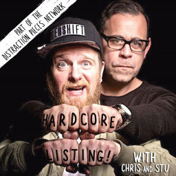 Podcast thumbnail for Hardcore Listing with Chris & Stu