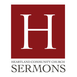 Podcast thumbnail for Heartland Community Church Sermons