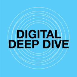 Podcast thumbnail for Digital Deep Dive Show