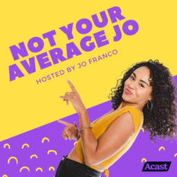Podcast thumbnail for Not Your Average Jo