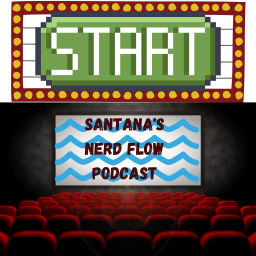 Podcast thumbnail for Santana's Nerd Flow Podcast