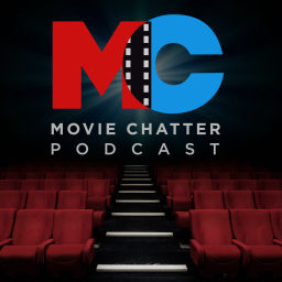 Podcast thumbnail for Movie Chatter Podcast
